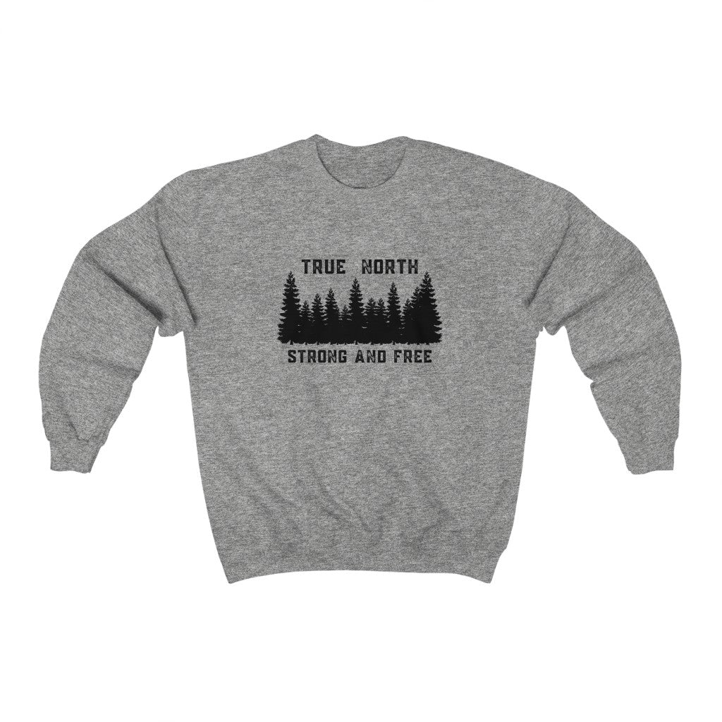 Unisex Crewneck - True North Strong & Free - Oh Canada Shop