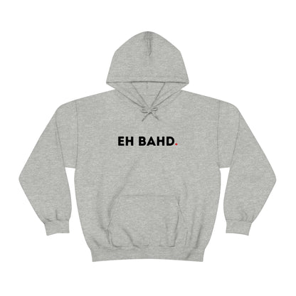 Unisex Hoodie - EH BAHD.
