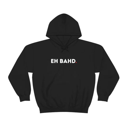 Unisex Hoodie - EH BAHD.