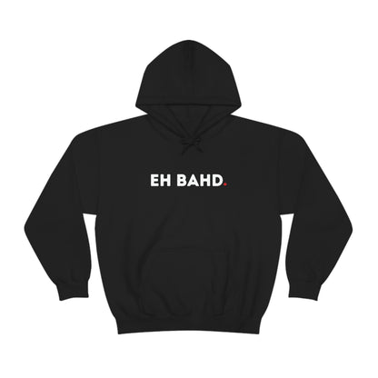 Unisex Hoodie - EH BAHD.